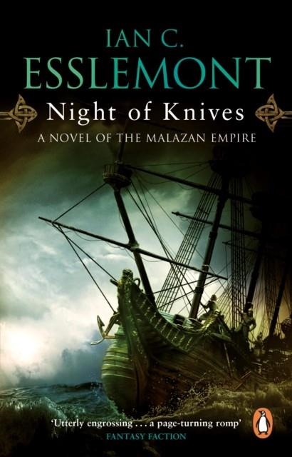 MALAZAN EMPIRE 1: NIGHT OF KNIVES | 9781804999196 | IAN C ESSLEMONT