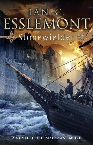 MALAZAN EMPIRE 3: STONEWIELDER | 9780553824711 | IAN C ESSLEMONT