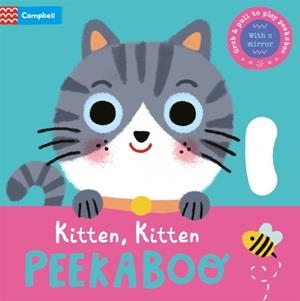 KITTEN. KITTEN. PEEKABOO | 9781035035663 | CAMPBELL BOOKS