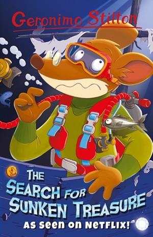 THE SEARCH FOR SUNKEN TREASURE | 9781782265283 | GERONIMO STILTON