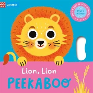 LION LION PEEKABOO | 9781035011902 | CAMPBELL BOOKS
