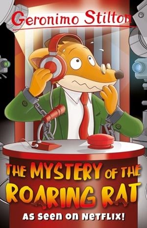 THE MYSTERY OF THE ROARING RAT | 9781782265320 | GERONIMO STILTON