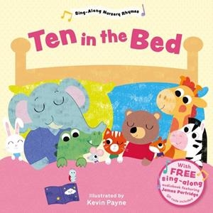 TEN IN THE BED (SING-ALONG NURSERY RHYMES) | 9781802634372