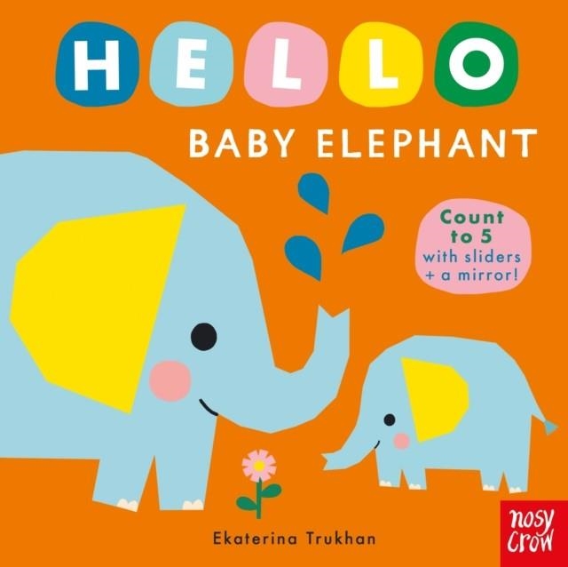 HELLO BABY ELEPHANT | 9781805135081 | EKATERINA TRUKHAN