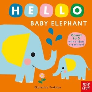 HELLO BABY ELEPHANT | 9781805135081 | EKATERINA TRUKHAN