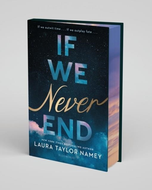 IF WE NEVER END DELUXE | 9781547618057 | LAURA TAYLOR NAMEY