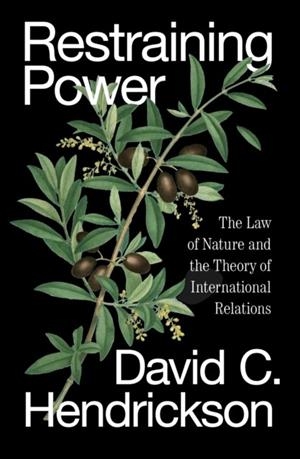 RESTRAINING POWER | 9781836742463 | DAVID C HENDRICKSON