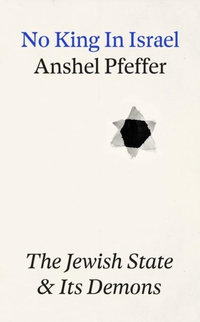 NO KING IN ISRAEL | 9781805224174 | ANSHEL PFEFFER