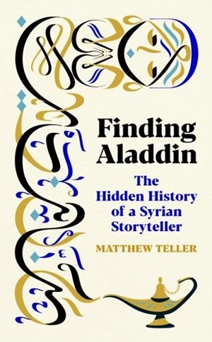 FINDING ALADDIN | 9781805227250 | MATTHEW TELLER
