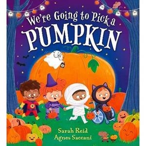 WE'RE GOING TO PICK A PUMPKIN | 9780702345289 | SARAH REID