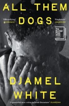 ALL THEM DOGS | 9781399824477 | DJAMEL WHITE