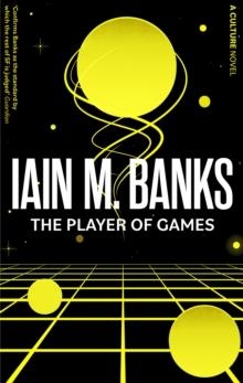 CULTURE 2: THE PLAYER OF GAMES | 9780356521640 | IAIN M. BANKS