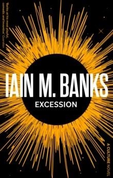 CULTURE 5: EXCESSION | 9780356521671 | IAIN M. BANKS