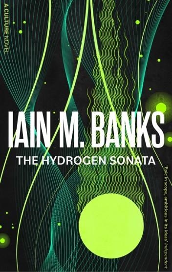 CULTURE 10: THE HYDROGEN SONATA | 9780356521725 | IAIN M. BANKS