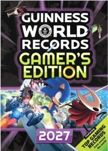 GUINNESS WORLD RECORDS GAMER'S EDITION 2027 | 9781806500239 | GUINNESS WORLD RECORDS