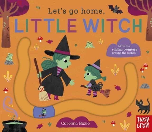 LET'S GO HOME, LITTLE WITCH | 9781805134879 | CAROLINA BUZIO