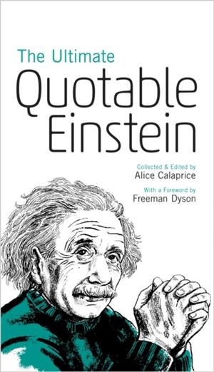 THE ULTIMATE QUOTABLE EINSTEIN | 9780691160146 | ALBERT EINSTEIN