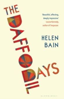 THE DAFFODIL DAYS | 9781037203824 | HELEN BAIN