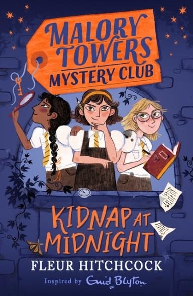 MALORY TOWERS MYSTERY CLUB 01: KIDNAP AT MIDNIGHT | 9781444985337 | FLEUR HITCHCOCK