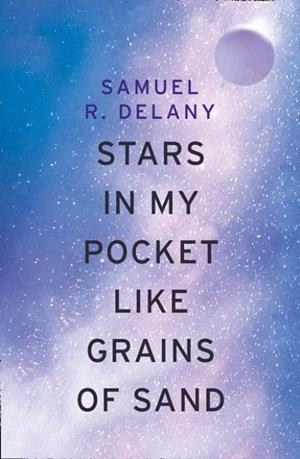 STARS IN MY POCKET LIKE GRAINS OF SAND | 9780008352110 | SAMUEL R. DELANY