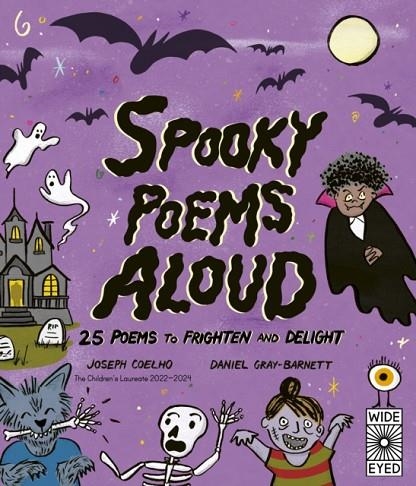 SPOOKY POEMS ALOUD : 25 POEMS TO FRIGHTEN AND DELIGHT | 9780711287419 | JOSEPH COELHO