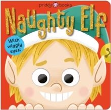 NAUGHTY ELF | 9781684496389 | PRIDDY BOOKS