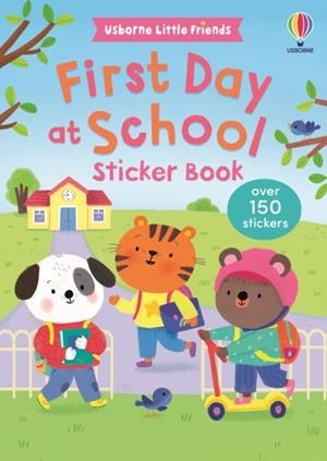 FIRST DAY AT SCHOOL STICKER BOOK | 9781835402382 | JESSICA GREENWELL