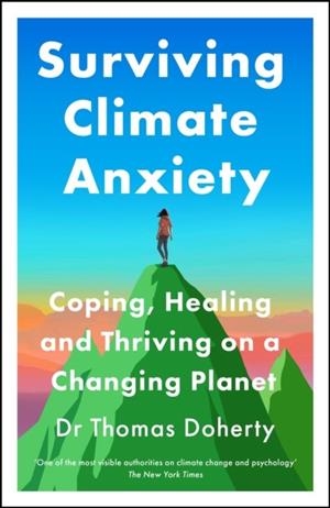 SURVIVING CLIMATE ANXIETY | 9781529437683 | THOMAS DOHERTY