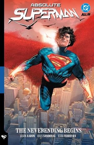 ABSOLUTE SUPERMAN VOL 03: THE NEVERENDING BEGINS | 9781799508939 | JASON AARON