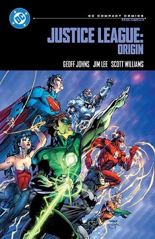 JUSTICE LEAGUE: ORIGIN: DC COMPACT COMICS EDITION | 9781799509806 | GEOFF JOHNS