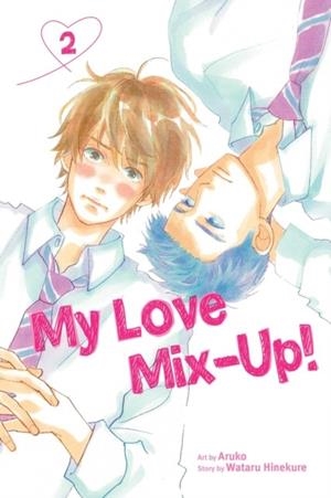 MY LOVE MIX-UP!, VOL. 2 | 9781974725281 | WATARU HINEKURE