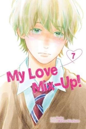 MY LOVE MIX-UP!, VOL. 7 | 9781974733941 | WATARU HINEKURE
