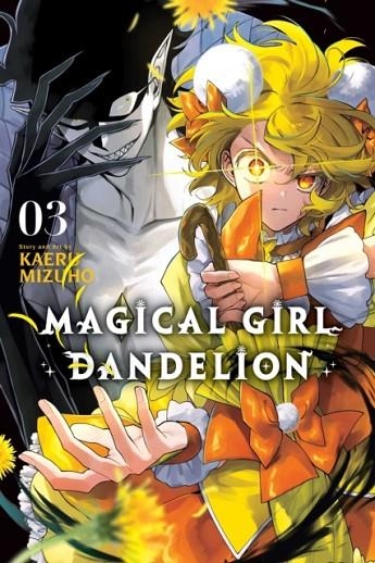 MAGICAL GIRL DANDELION, VOL. 3 | 9781974766659 | KAERU MIZUHO