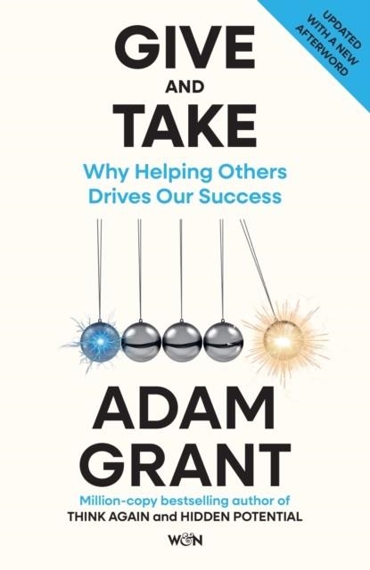 GIVE AND TAKE | 9781399641555 | ADAM GRANT