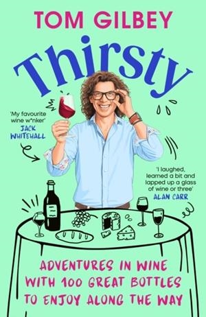 THIRSTY | 9781529994308 | TOM GILBEY
