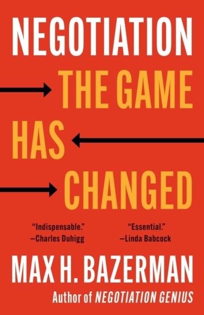 NEGOTIATION : THE GAME HAS CHANGED | 9780691250274 | MAX H BAZERMAN