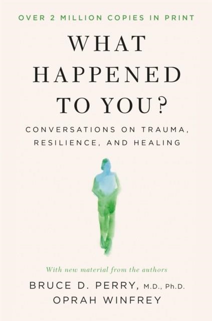 WHAT HAPPENED TO YOU? | 9781037414091 | OPRAH WINFREY AND BRUCE PERRY