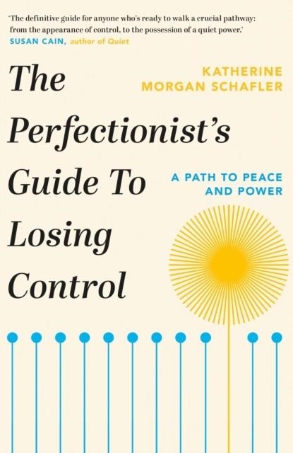 THE PERFECTIONIST'S GUIDE TO LOSING CONTROL | 9781398700215 | KATHERINE MORGAN SCHAFFER