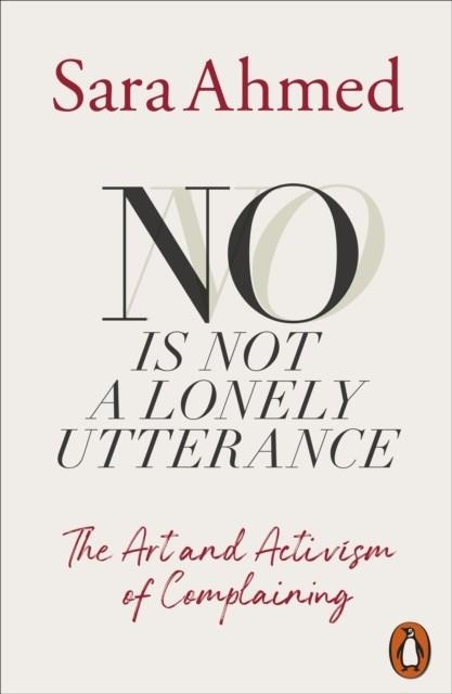 NO IS NOT A LONELY UTTERANCE | 9781802069341 | SARA AHMED