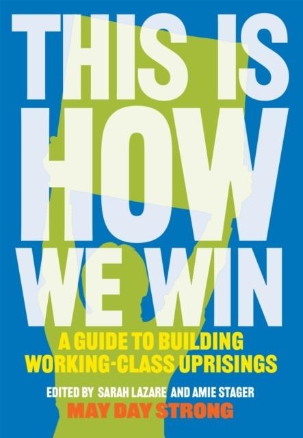 THIS IS HOW WE WIN | 9798903931477 | MAY DAY STRONG