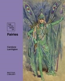 LITTLE BOOK OF FAIRIES | 9780712355742 | CAROLYNE LARRINGTON