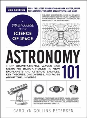 ASTRONOMY 101, 2ND EDITION | 9781507226230 | CAROLYN COLLINS PETERSEN