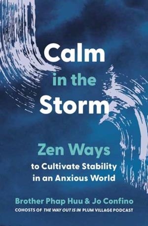 CALM IN THE STORM | 9780938077558 | BROTHER PHAP HUU