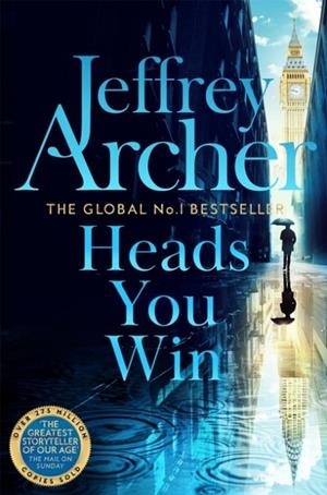HEADS YOU WIN | 9781035022755 | JEFFREY ARCHER
