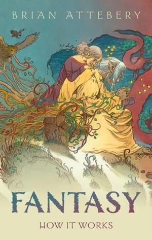 FANTASY : HOW IT WORKS | 9780192856234 | BRIAN ATTEBERY