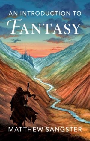 AN INTRODUCTION TO FANTASY | 9781009429948 | MATTHEW SANGSTER