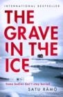 THE GRAVE IN THE ICE | 9781804188477 | SATU RAMO