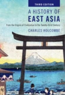 A HISTORY OF EAST ASIA | 9781009504799 | CHARLES HOLCOMBE