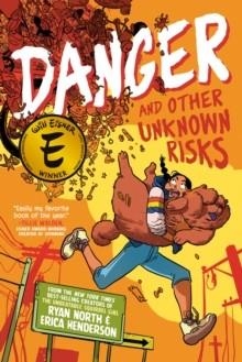 DANGER & OTHER UNKNOWN RISKS | 9780593224847 | RYAN NORTH, ERICA HENDERSON