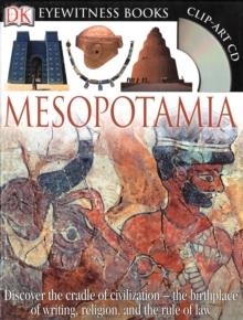 MESOPOTAMIA: DISCOVER THE CRADLE OF CIVILIZATION | 9780756629724 | JOHN FARDON; PHILIP STEELE